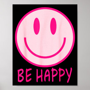 Poster Soyez heureux années 70 80 visage sourire rose sou