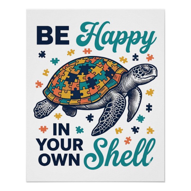 Poster Soyez Heureux Dans Votre Propre Chemise De Tortue  (Devant)