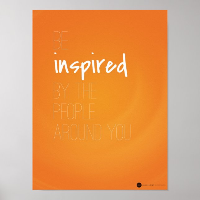Poster Soyez inspiré par les gens autour de vous (Devant)