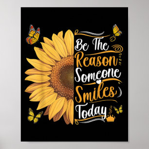 Poster Soyez la raison pour laquelle quelqu'un sourit Tou