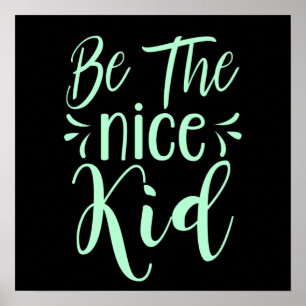 Poster Soyez le bon enfant message positif dans Mint Gree