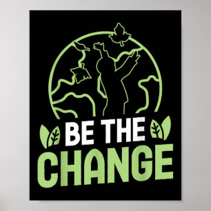 Poster Soyez Le Changement Accessoires de Protection de l