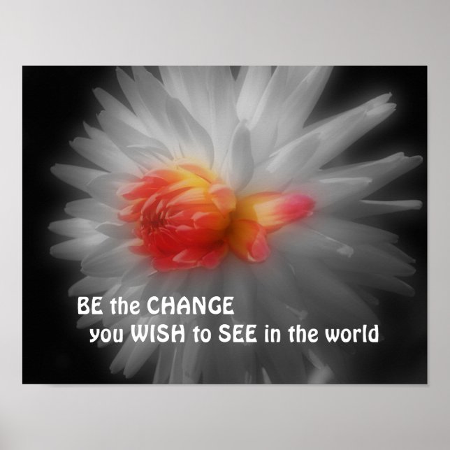 Poster Soyez Le Changement Dahlia Flower Inspirational Ci (Devant)