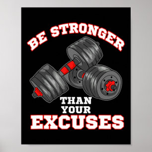 Poster Soyez Plus Fort Que Vos Excuses Drôle Gym Entraîne