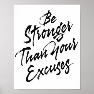 Poster Soyez plus forts que vos excuses