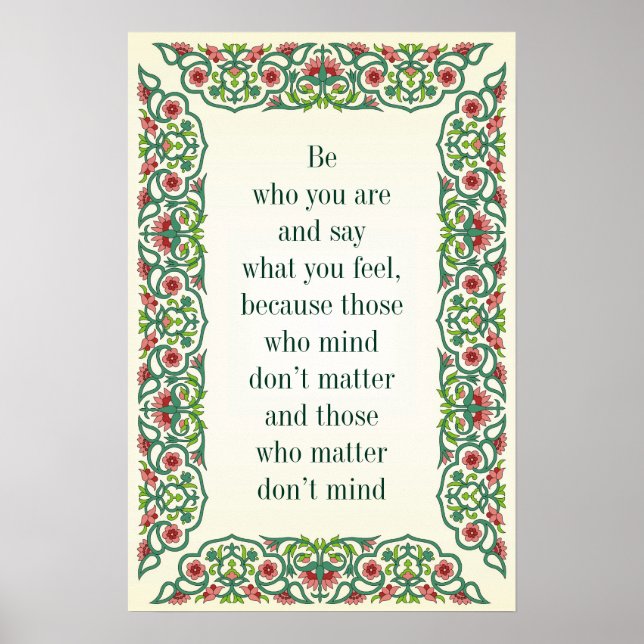 Poster Soyez qui vous êtes et dites ce que vous ressentez (Devant)