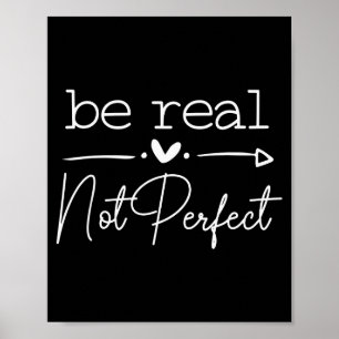 Poster Soyez Réel Pas Parfait, Citation Motivationnelle