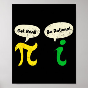 Poster Soyez Réel Soyez Rationnel Drôle Pi Prof de Maths
