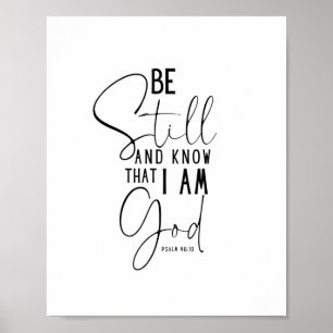 Poster Soyez toujours et sachez que je suis Dieu Wall Art