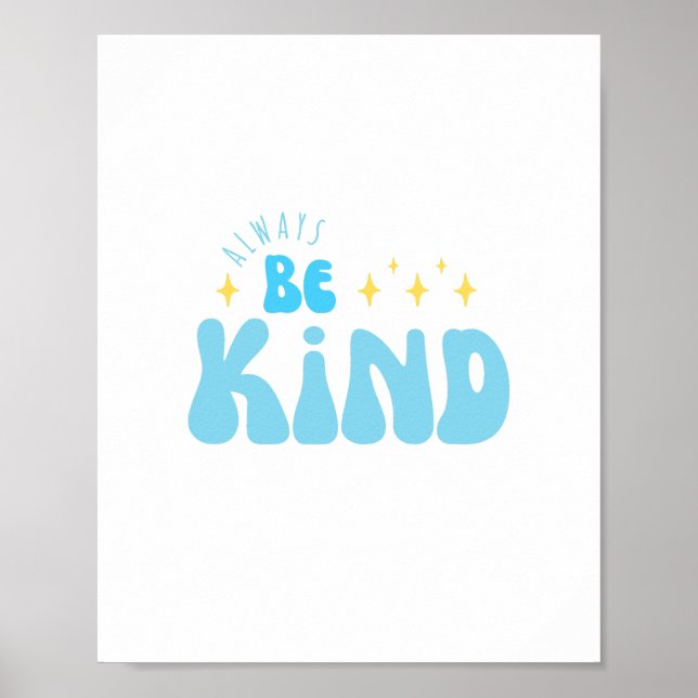 Poster Soyez toujours inspiré Citation Motivationnelle (Devant)