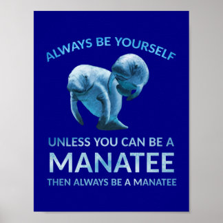 Poster Soyez toujours vous-même à moins que vous ne puiss