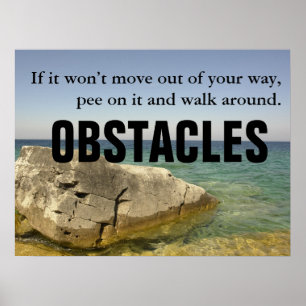 Poster Soyez un chien : Ne laissez pas les obstacles