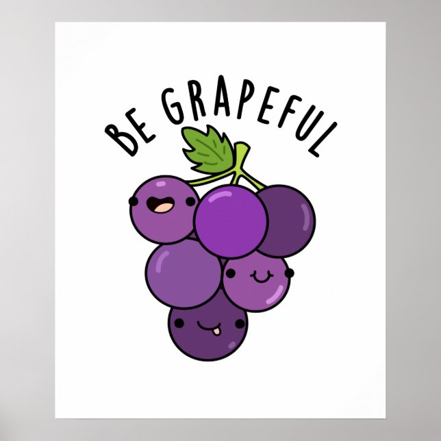 Poster Soyez un jeu de pépins de raisin positif (Devant)