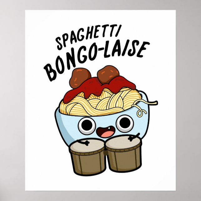 Poster Spaghetti Bongolaise Funky Food Pun (Devant)