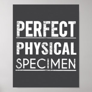 Poster Spécimen Physique Parfait Citation Drôle Cadeau