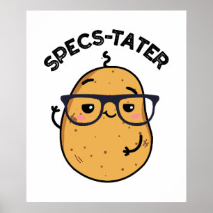 Poster Specs-tato Funny Potato Spectacle Pun