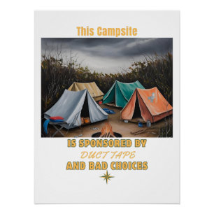Poster Sponsorisé par Duct Tape & Bad Choices - Camping