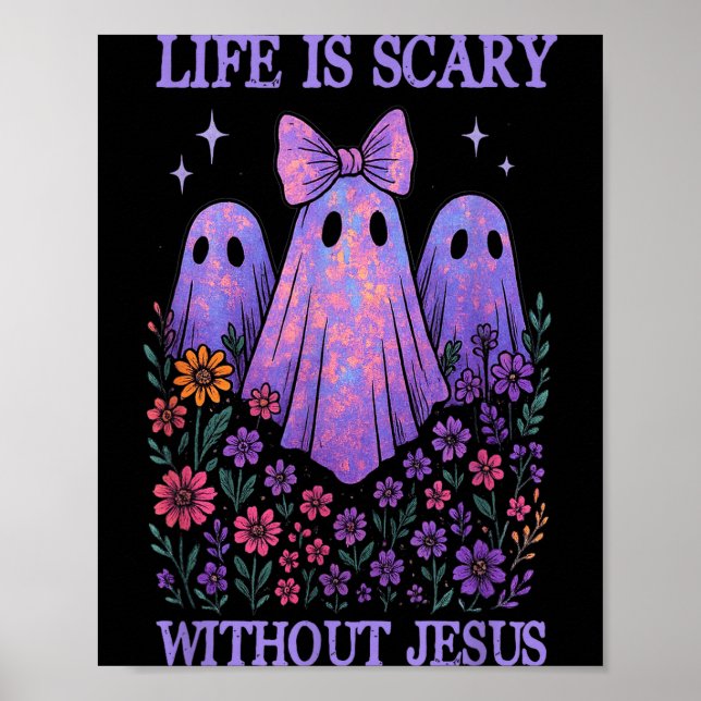 Poster Spooky Life Is Scary Without Jesus Christian Hallo (Devant)