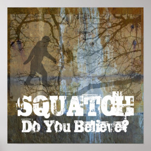 Poster Squatch, vous croyez