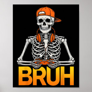 Poster Squelette de gamer Bruh Halloween Manette de jeu v