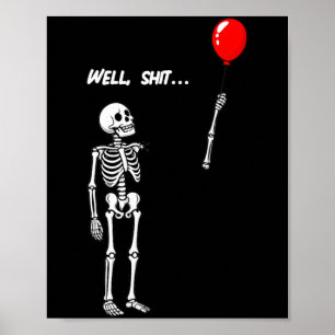 Poster Squelette Féminin a Perdu un Ballon Humour Sombre