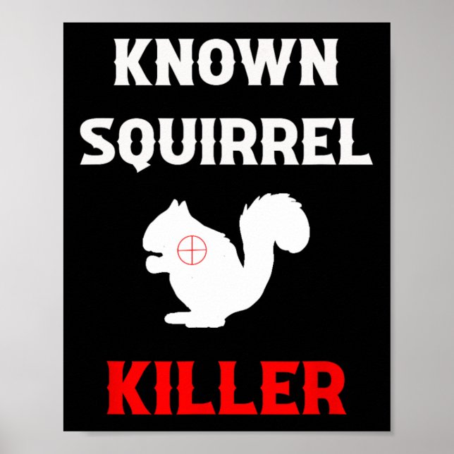 Poster Squirrel Killer Funny Chasse (Devant)