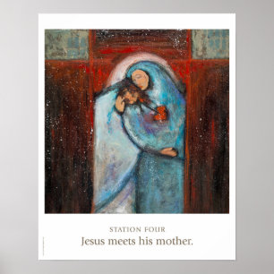 Poster Station Four: Jesus meets his mother.