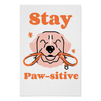 Poster Stay Paw-sitive