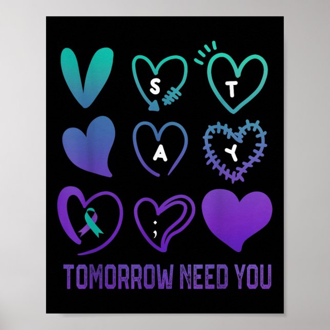 Poster Stay Tomorrow Needs You Suicide Prevention Awarene (Devant)