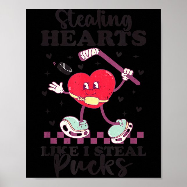 Poster Stealing Hearts Like I Steal Pucks Funny Valentine (Devant)