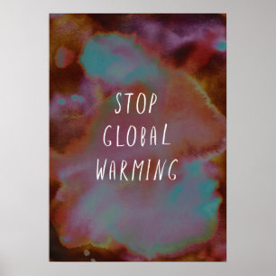 Poster Stop Réchauffement climatique Save Planète Earth W