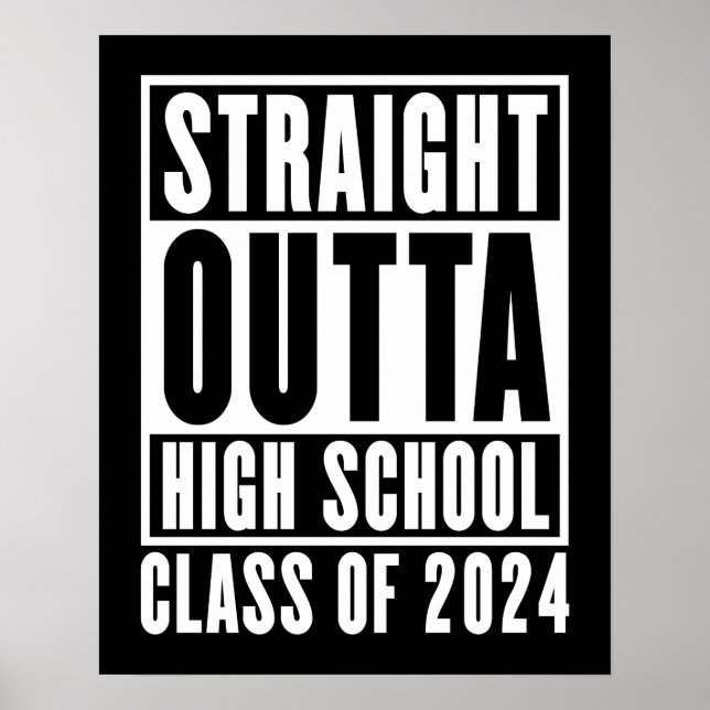 Poster Straight Outta High School Class de 2024 (Devant)