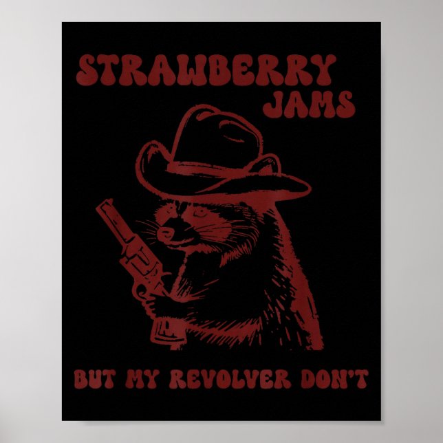 Poster Strawberry Jams My Revolver Don't Funny Raccoon Co (Devant)