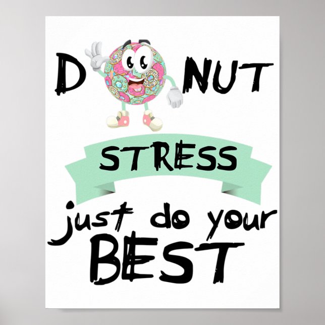 Poster Stress Faites simplement votre meilleur enseignant (Devant)
