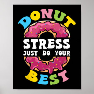 Poster Stress Faites simplement votre meilleur jour de te