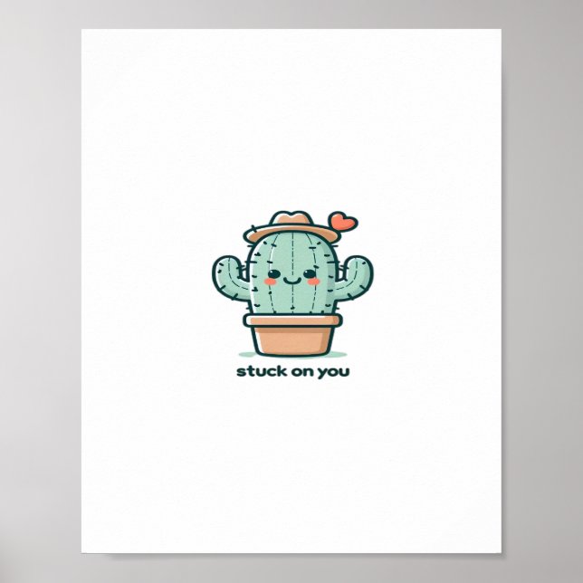 Poster Stuck On You Cactus Cute Plant Design  (Devant)