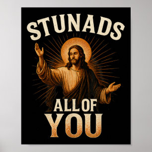 Poster Stunads Vous Tous Drôle Jésus Silhouette Sarcasti