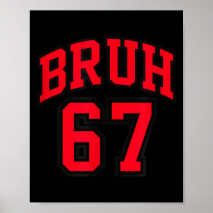 Poster Style de basket Bruh numéro 67 Srt Frangin Argot M