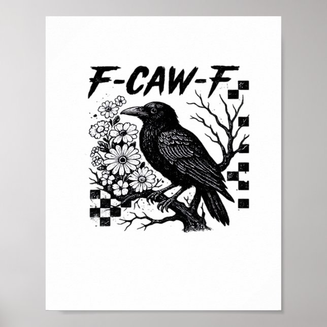 Poster Style tendance drôle essentiel F Caw F (Devant)