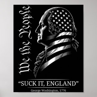 Poster Suck It England Drôle 4 juillet George