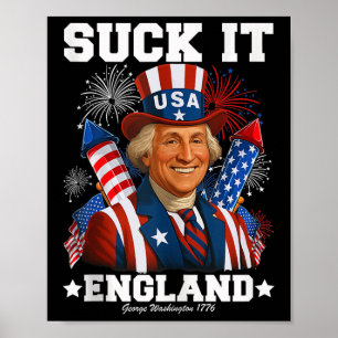 Poster Suck It England Funny 4 juillet 1776 Usa Indepen