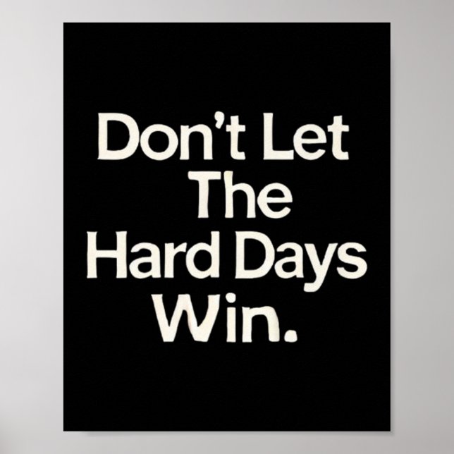 Poster Suicide Prevention- Don't Let The Hard Days Win Pr (Devant)