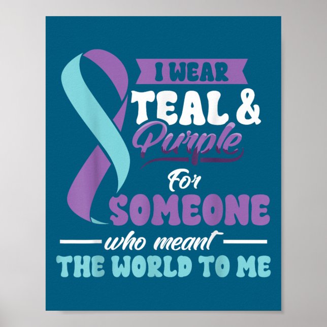 Poster Suicide Prevention Wear Teal Purple Someone Meant  (Devant)
