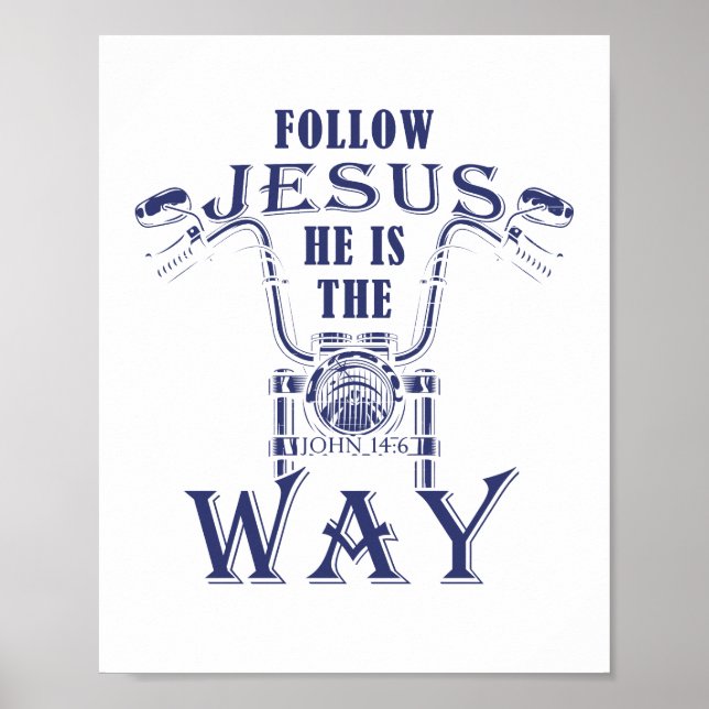 Poster Suivez Jésus Il est la façon de la moto chrétienne (Devant)