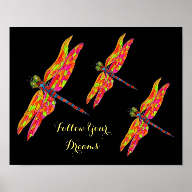 Poster Suivez le slogan de Your Dreams Dragonfly néon roo (Devant)