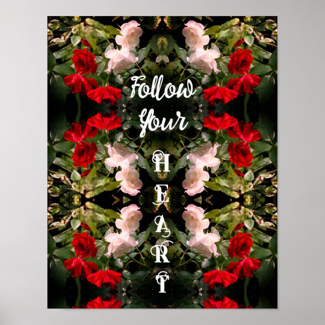 Poster Suivez vos Roses du coeur Inspirationnel Abstrait (Devant)