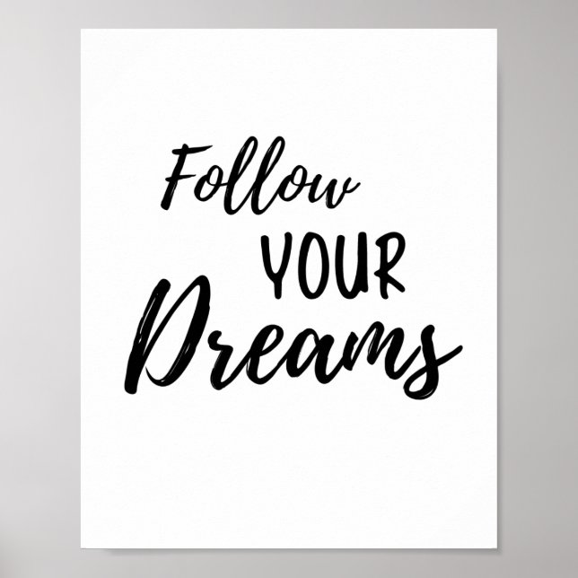 Poster Suivez votre devis de motivation Dreams (Devant)