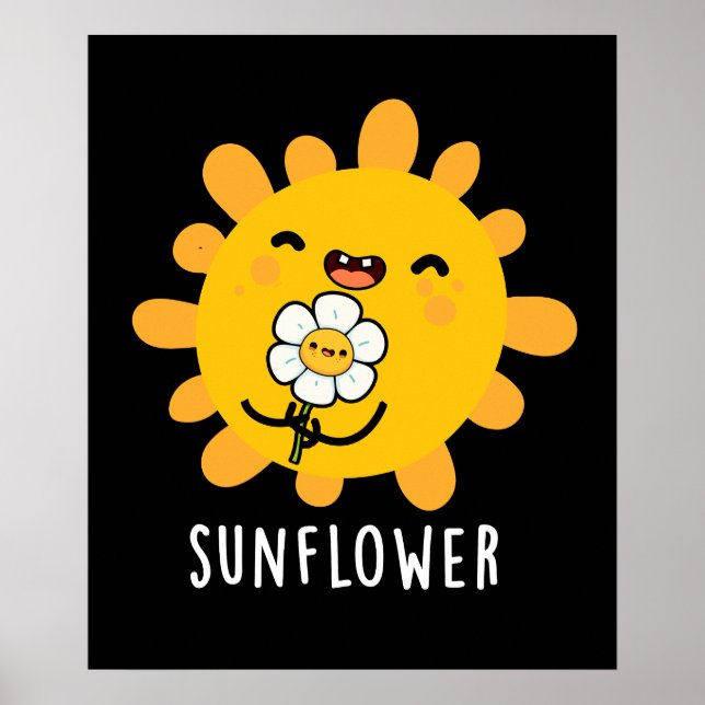 Poster Sunflower Funny Soleil Et Fleur Pun Dark BG (Devant)