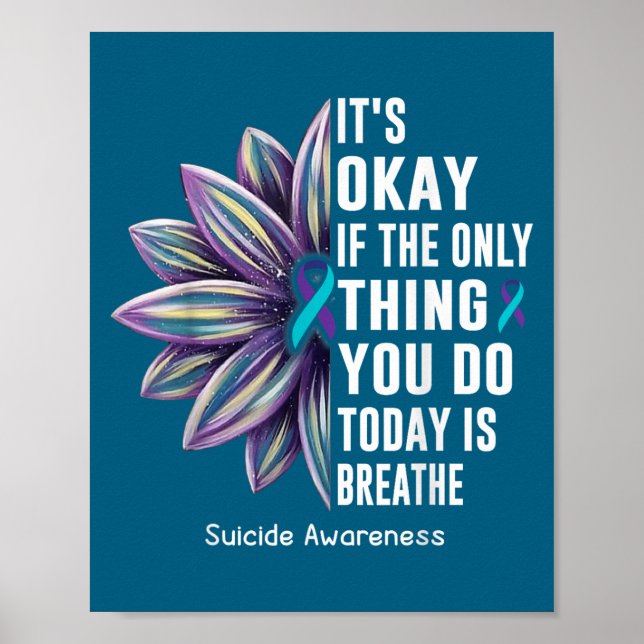 Poster Sunflower Its Okay If The Only Thing You Do Today  (Devant)