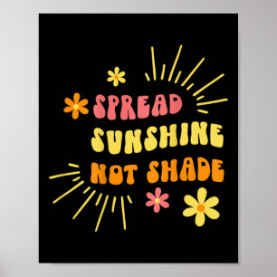 Poster Sunshine Not Shade - Soins De Soi Et Amour R